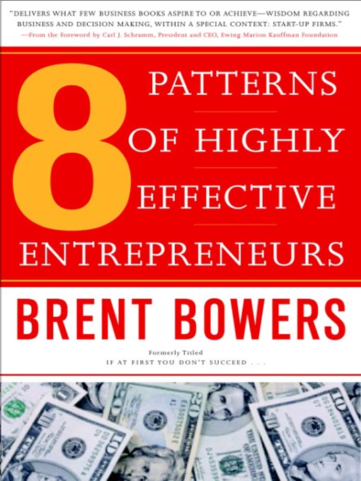 Title details for 8 Patterns of Highly Effective Entrepreneurs by Brent Bowers - Available
